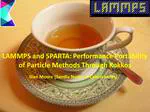 October tea-time: LAMMPS and SPARTA: Performance Portability of Particle Methods Through Kokkos